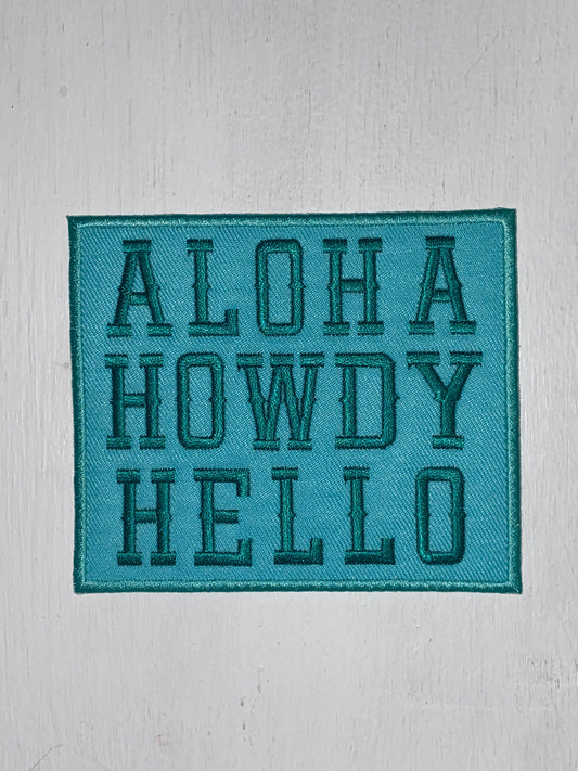 Aloha Howdy Hello Patch