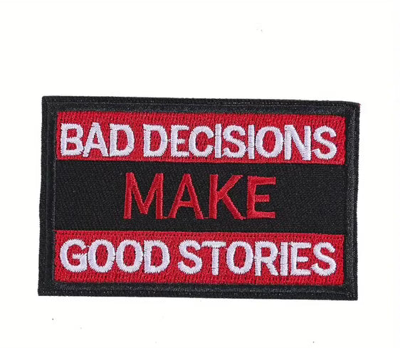 Bad Decisions Make Good Stories Patch