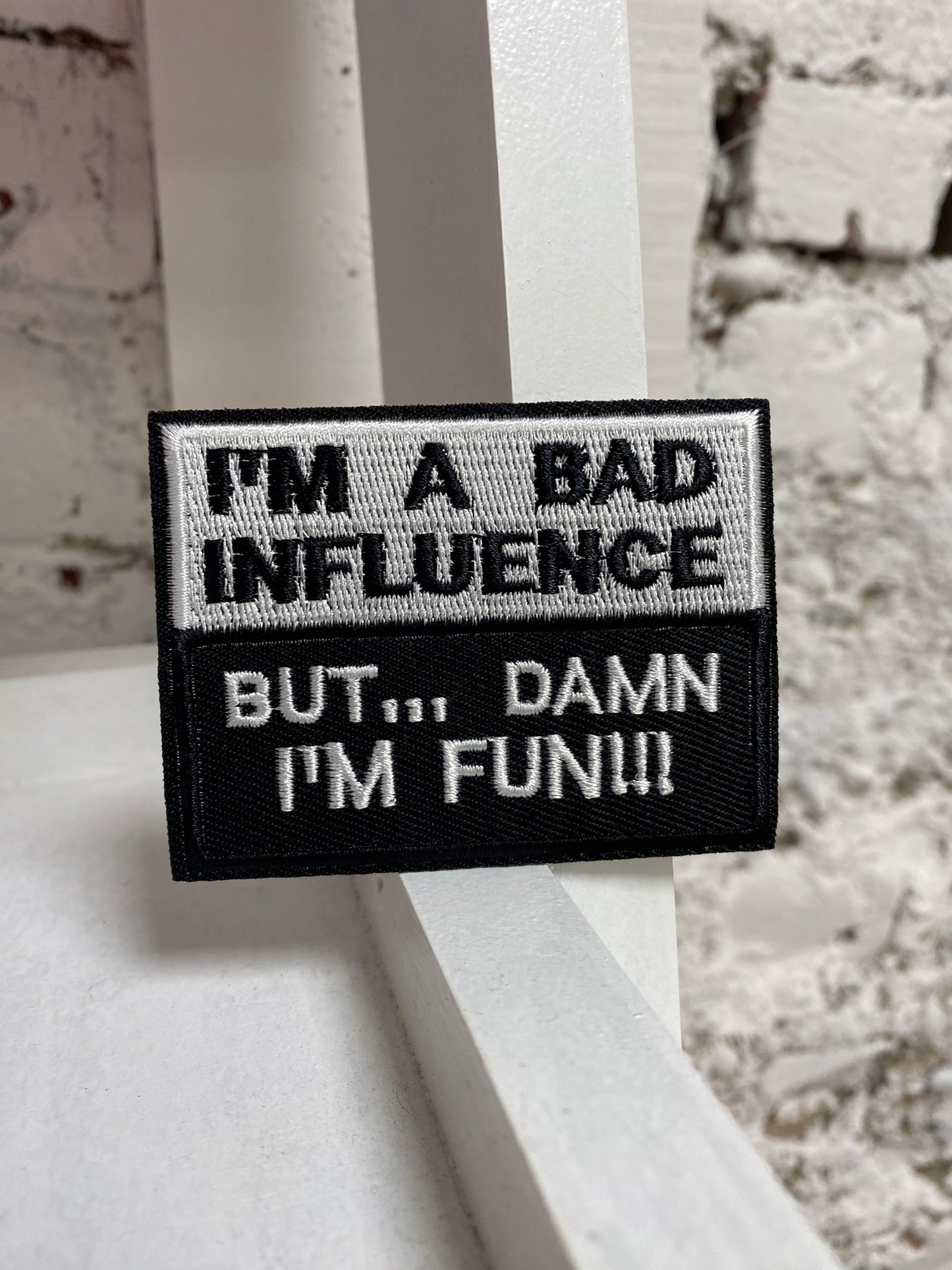 I’m A Bad Influence Patch